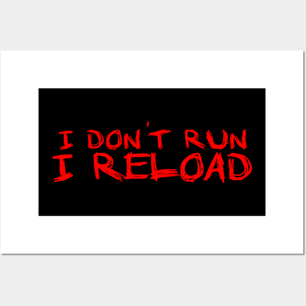 I dont run i Reload Running Wall Art by JayD World